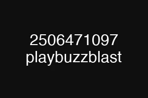 2506471097 playbuzzblast